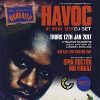 Havoc (Mobb Deep) DJ Set at Trapeze on Thursday 12th January 2017