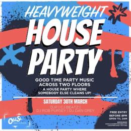 Heavyweight House Party at Old Street Records on Saturday 30th March 2024