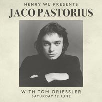 Jaco Pastorius w/ Tom Driessler at Jazz Cafe on Saturday 17th June 2017