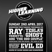 Higher Learning at The Birds Nest on Sunday 2nd April 2017