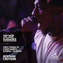 Hip Hop Karaoke at Boxpark Croydon on Friday 2nd March 2018