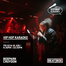 Hip Hop Karaoke at Boxpark Croydon on Friday 16th June 2023