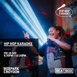 Hip Hop Karaoke at Boxpark Croydon on Friday 16th September 2022