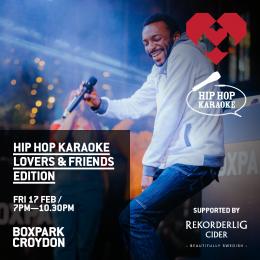 Hip Hop Karaoke at Boxpark Croydon on Friday 17th February 2023