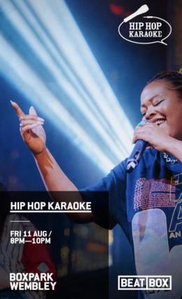Hip Hop Karaoke at Boxpark Wembley on Friday 11th August 2023