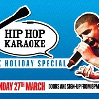 Hip Hop Karaoke at Hoxton Square Bar & Kitchen on Sunday 27th March 2016