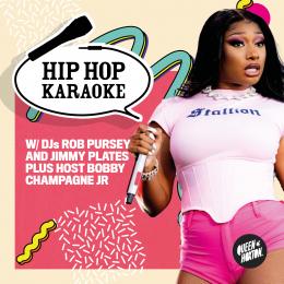 Hip Hop Karaoke at Queen of Hoxton on Thursday 23rd March 2023