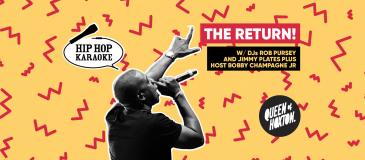 Hip Hop Karaoke at Queen of Hoxton on Thursday 7th October 2021