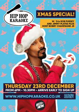 Hip Hop Karaoke XMAS SPECIAL at Queen of Hoxton on Thursday 23rd December 2021