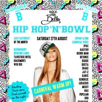 Hip Hop n Bowl at Bloomsbury Bowl on Saturday 27th August 2016