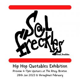 Hip Hop Quotables Exhibition at The Ritzy on Saturday 28th January 2023
