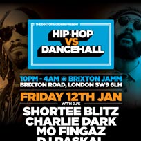 Hip-Hop vs Dancehall at Brixton Jamm on Friday 12th January 2018