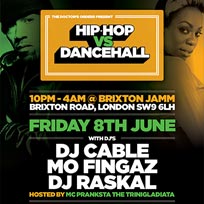 Hip-Hop vs Dancehall at Brixton Jamm on Friday 8th June 2018