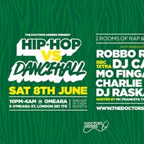 Hip-Hop vs Dancehall at Omeara on Saturday 8th June 2019