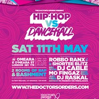 Hip-Hop vs Dancehall at Omeara on Saturday 11th May 2019