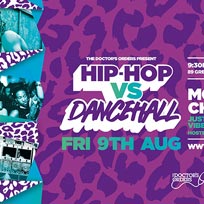 Hip Hop vs Dancehall East at Trapeze on Friday 9th August 2019