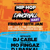 Hip-Hop vs Dancehall at The Hoxton Pony on Friday 18th January 2019