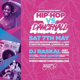 Hip-Hop vs Dancehall at Gigi's Hoxton on Saturday 7th May 2022