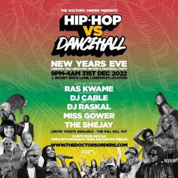 Hip-Hop vs Dancehall - New Years Eve at Secret Location on Saturday 31st December 2022