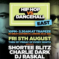 Hip Hop vs Dancehall East at Trapeze on Friday 5th August 2016