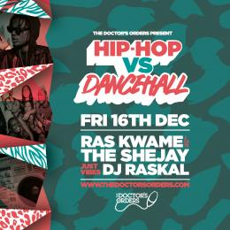 Hip-Hop vs Dancehall at Trapeze on Friday 16th December 2022