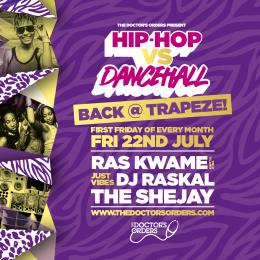 Hip-Hop vs Dancehall at Trapeze on Friday 22nd July 2022