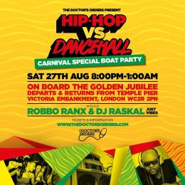 Hip-Hop vs Dancehall – Boat Party at Golden Jubilee on Saturday 27th August 2022
