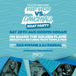 Hip-Hop vs Dancehall - Boat Party at Temple Pier on Saturday 28th August 2021