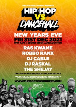 Hip-Hop vs Dancehall - NYE at Ninety One (formerly Vibe Bar) on Friday 31st December 2021