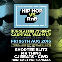 Hip Hop vs RnB at The Garage on Friday 26th August 2016