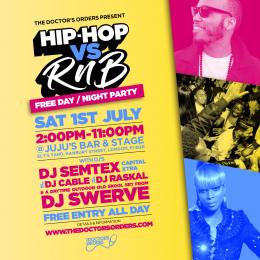 Hip-Hop vs RnB at Juju's Bar and Stage on Saturday 1st July 2023