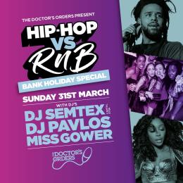 Hip-Hop vs RnB at Ninety One (formerly Vibe Bar) on Sunday 31st March 2024