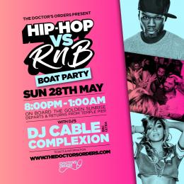 Hip-Hop vs RnB – Boat Party at Temple Pier on Sunday 28th May 2023