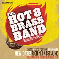 Hot 8 Brass Band at Rich Mix on Wednesday 1st June 2016