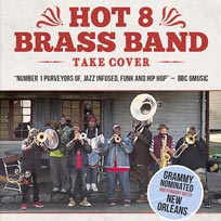 Hot 8 Brass Band at The Roundhouse on Friday 15th February 2019