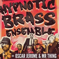 Hypnotic Brass Ensemble at Electric Brixton on Friday 1st September 2017
