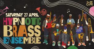 Hypnotic Brass Ensemble at Ninety One (formerly Vibe Bar) on Saturday 27th April 2024