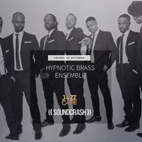 Hypnotic Brass Ensemble at Jazz Cafe on Friday 7th October 2016