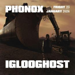 Iglooghost at Phonox on Friday 23rd January 2026