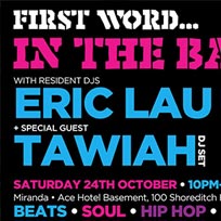First Word in the Basement at Ace Hotel on Saturday 24th October 2015