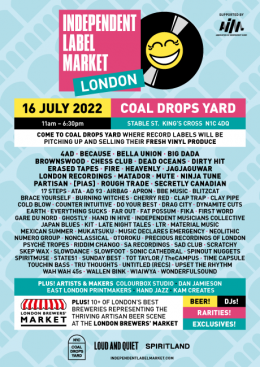 Independent Label Market at Coal Drops Yard on Saturday 16th July 2022