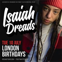 Isaiah Dreads at Birthdays on Tuesday 10th July 2018