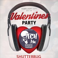 Itch FM Valentines Party at Shutterbug on Thursday 11th February 2016