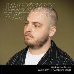 Jackson Mathod at The Forge on Saturday 18th November 2023