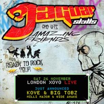 Jaguar Skills at XOYO on Saturday 26th November 2016