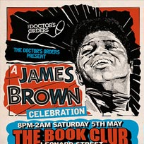 A James Brown Celebration at Book Club on Saturday 5th May 2018