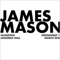 James Mason at Islington Assembly Hall on Wednesday 11th March 2020