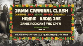 Jamm Carnival Clash at Brixton Jamm on Friday 24th November 2023