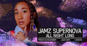 Jamz Supernova at Jazz Cafe on Friday 2nd December 2022