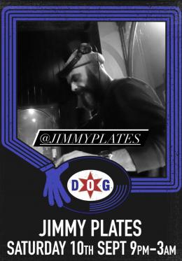 Jimmy Plates at Dogstar on Saturday 10th September 2022